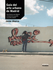 Cover Image: GUÍA DEL ARTE URBANO DE MADRID