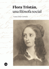 Imagen de cubierta: FLORA TRISTÁN, UNA FILÓSOFA SOCIAL