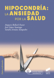 Cover Image: HIPOCONDRÍA: LA ANSIEDAD POR LA SALUD