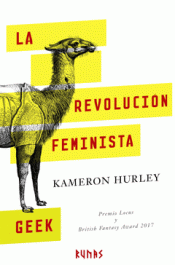 Imagen de cubierta: LA REVOLUCIÓN FEMINISTA GEEK