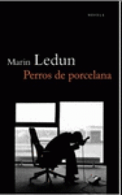 Imagen de cubierta: PERROS DE PORCELANA