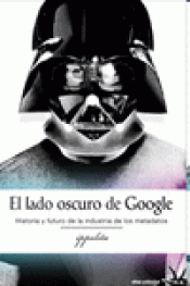  EL LADO OSCURO DE GOOGLE