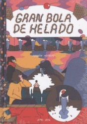 Imagen de cubierta: GRAN BOLA DE HELADO