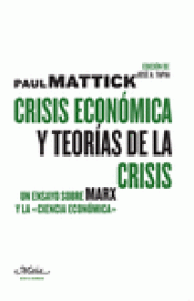 Imagen de cubierta: CRISIS ECONÓMICA Y TEORÍAS DE LA CRISIS