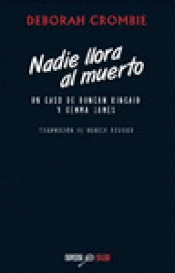 Imagen de cubierta: NADIE LLORA AL MUERTO