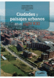 Imagen de cubierta: CIUDADES Y PAISAJES URBANOS EN EL SIGLO XXI