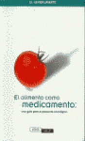 Imagen de cubierta: EL ALIMENTO COMO MEDICAMENTO