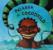 Imagen de cubierta: PALABRA DE COCODRILO