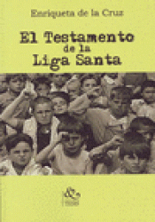 Imagen de cubierta: EL TESTAMENTO DE LA LIGA SANTA