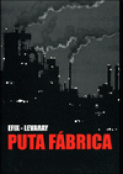 Imagen de cubierta: PUTA FÁBRICA