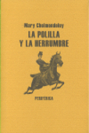 Imagen de cubierta: LA POLILLA Y LA HERRUMBRE