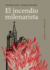 Imagen de cubierta: EL INCENDIO MILENARISTA