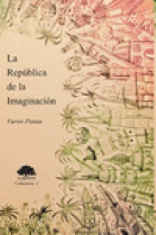 Imagen de cubierta: LA REPÚBLICA DE LA IMAGINACIÓN