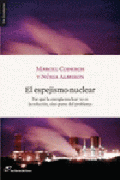 Imagen de cubierta: EL ESPEJISMO NUCLEAR