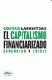 Imagen de cubierta: EL CAPITALISMO FINANCIARIZADO