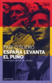 Imagen de cubierta: ESPAÑA LEVANTA EL PUÑO