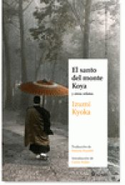 Imagen de cubierta: EL SANTO DEL MONTE KOYA