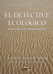 Imagen de cubierta: EL DETECTIVE ECOLÓGICO
