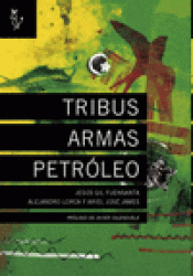 Imagen de cubierta: TRIBUS ARMAS PETRÓLEO