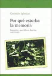 Imagen de cubierta: POR QUÉ ESTORBA LA MEMORIA