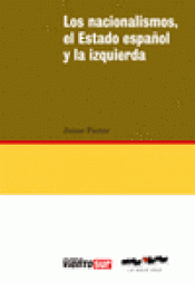 Imagen de cubierta: LOS NACIONALISMOS EL ESTADO ESPAÑOL Y LA IZQUIERDA