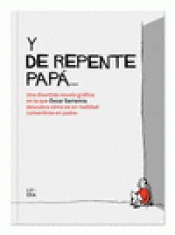 Imagen de cubierta: Y DE REPENTE PAPÁ