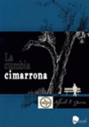 Imagen de cubierta: LA CUMBIA CIMARRONA
