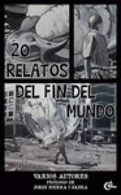 Imagen de cubierta: 20 RELATOS DEL FIN DEL MUNDO