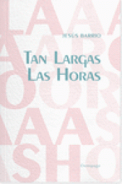Cover Image: TAN LARGAS LAS HORAS