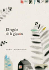 Imagen de cubierta: EL REGALO DE LA GIGANTA