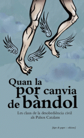 Imagen de cubierta: QUAN LA POR CANVIA DE BÀNDOL (CATALÀ)