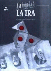  LA BONDAD Y LA IRA