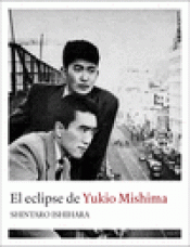 Imagen de cubierta: EL ECLIPSE DE YUKIO MISHIMA