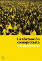  LA ABSTENCIÓN COMO PROTESTA