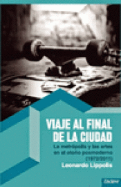 Imagen de cubierta: VIAJE AL FINAL DE LA CIUDAD
