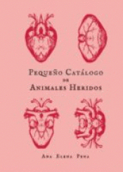 Imagen de cubierta: PEQUEÑO CATÁLOGO DE ANIMALES HERIDOS