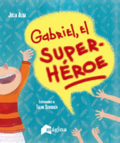 Imagen de cubierta: GABRIEL, EL SUPERHÉROE