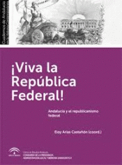Imagen de cubierta: ¡VIVA LA REPUBLICA FEDERAL!