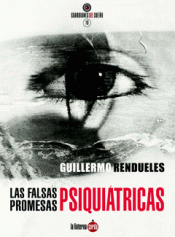 Imagen de cubierta: LAS FALSAS PROMESAS PSIQUIÁTRICAS