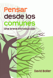 Imagen de cubierta: PENSAR DESDE LOS COMUNES