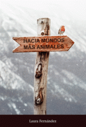 Imagen de cubierta: HACIA MUNDOS MÁS ANIMALES