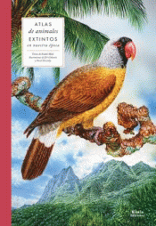 Cover Image: ATLAS DE ANIMALES EXTINTOS EN NUESTRA ÉPOCA