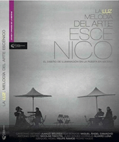 Cover Image: LA LUZ, MELODÍA DEL ARTE ESCÉNICO
