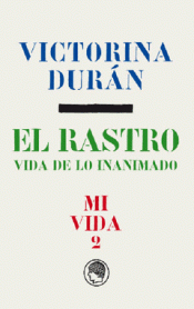 Cover Image: EL RASTRO -VIDA DE LO INANIMADO
