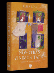 Cover Image: NOSOTRAS VINIMOS TARDE