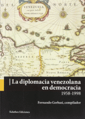 Imagen de cubierta: DIPLOMACIA VENEZOLANA EN DEMOCRACIA LA