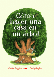 Cover Image: CÓMO HACER UNA CASA EN UN ÁRBOL