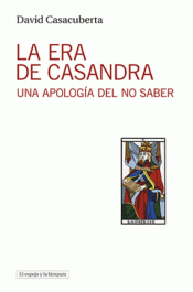 Imagen de cubierta: LA ERA DE CASANDRA