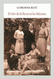 Cover Image: EL OLOR DE LA LLUVIA EN LOS BALCANES