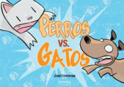 Imagen de cubierta: PERROS VS GATOS